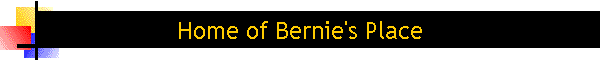 Home of Bernie's Place